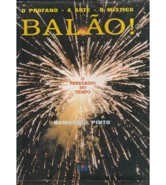 Balão! o Peregrino do Tempo/ Autografado pelo Autor