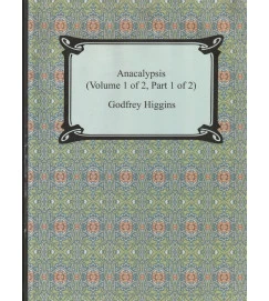 Anacalypsis (volume 1 of 2, Part 1 of 2)/ Fac-símile