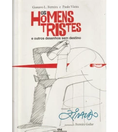 Os Homens Tristes e Outros Desenhos sem Destino/ Desenhos de Ziraldo