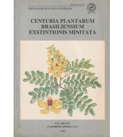 Centuria Plantarum Brasiliensium Exstintinonis Minitata