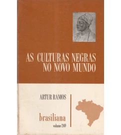 As Culturas Negras no Novo Mundo