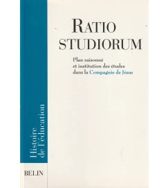 Ratio Studiorum - Plan Raisonne et Institution
