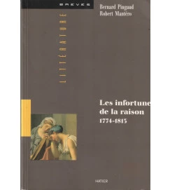 Les Infortunes de La Raison 1774 - 1815
