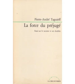 La Force Du Préjugé