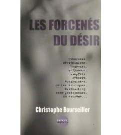 Les Forcenés Du Désir