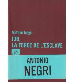 Job, La Force de L Esclave