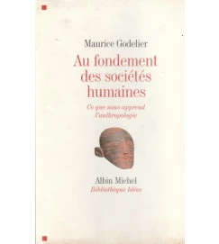Au Fondement des Societes Humaines