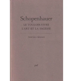 Le Vouloir Vivre L Art et La Sagesse