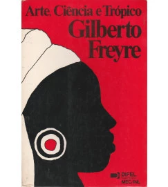 Arte, Ciência e Trópico