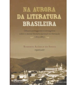 Na Aurora da Literatura Brasileira
