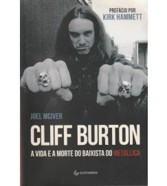 Cliff Burtonb a Vida e a Morte do Baixista do Metallica