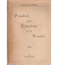 Pombal, os Jesuítas e o Brasil
