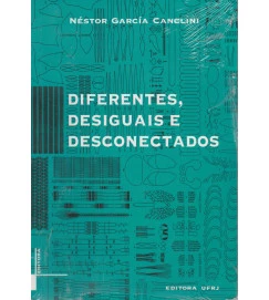 Diferentes, Desiguais e Desconectados