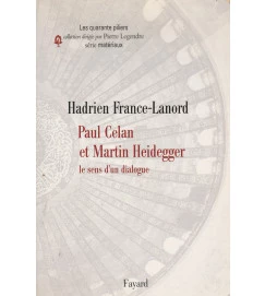 Paul Celan et Martin Heidegger les Sens Dun Dialogue