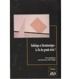 Esthetique et Hermeneutique: La Fin des Grands Recits