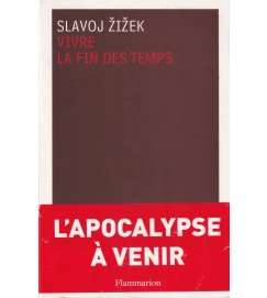 Vivre La Fin des Temps