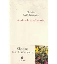 Au - Delà de La Mélancolie
