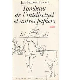 Tombeau de L Intellectuel et Autres Papiers