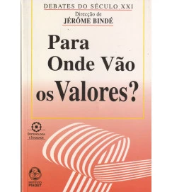 Para Onde Vão os Valores?