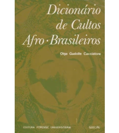 Dicionário de Cultos Afro Brasileiros