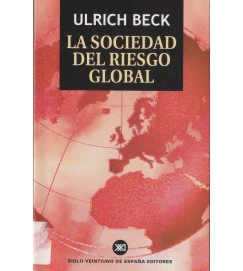 La Sociedad del Riesgo Global