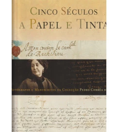 Cinco Séculos a Papel e Tinta