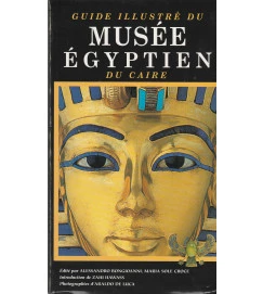 Guide Illustré Du Musée Egyptien Du Caire