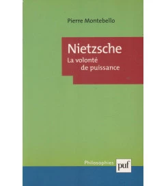 Nietzsche La Volonté de Puissance