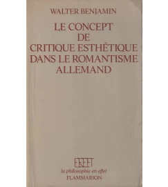 Le Concept de Critique Esthétique Dans Le Romantisme Allemand