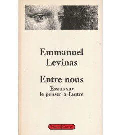 Entre Nous Essais Sur Le Penser à L Autre