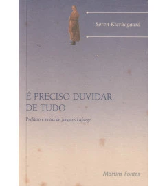 É Preciso Duvidar de Tudo