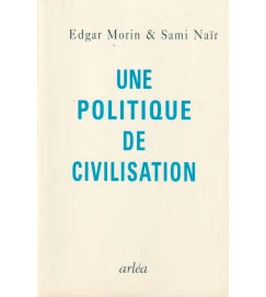 Une Politique de Civilisation