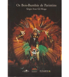 Os Bois-bumbás de Parintins