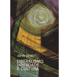 Liberalismo, Liberdade e Cultura