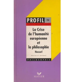 La Crise de Lhumanité Européenne et La Philosophie