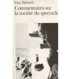 Commentaires Sur La Societe Du Spectacle