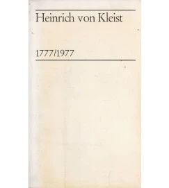 Heinrich Von Kleist 1777/1977