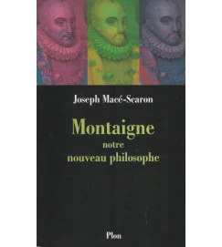 Montaigne Notre Nouveau Philosophe