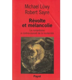 Revolte et Melancolie