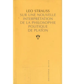Sur Une Nouvelle Interprétation de La Philosophie Politique de Platon