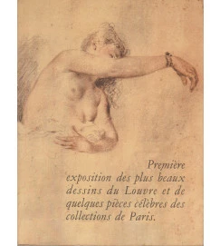 Premiere Exposition des Plus Beaux Dessins Du  Louvre