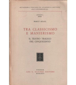 Tra Classicismo e Manierismo