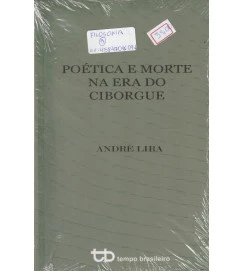 Poetica e Morte na era do Ciborgue