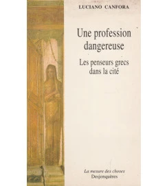 Une Profession Dangereuse