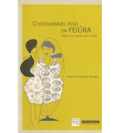 O Intolerável da Feiúra/ Autografado