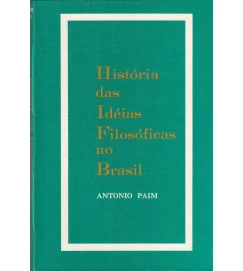 História das Idéias Filosóficas no Brasil