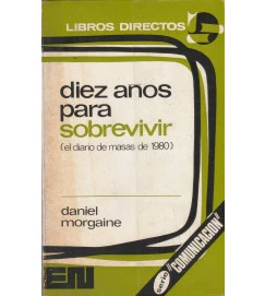 Diez Anos para Sobrevivir