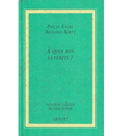 A Quoi Bon La Vérité?