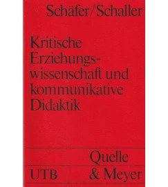 Kritische Erziehungswissenchaft Und Kommunikative Didaktik