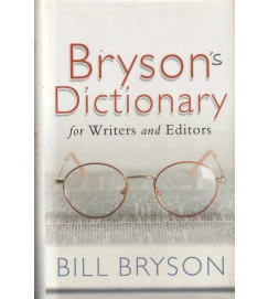 Brysons Dictionary For Writers and Editiors